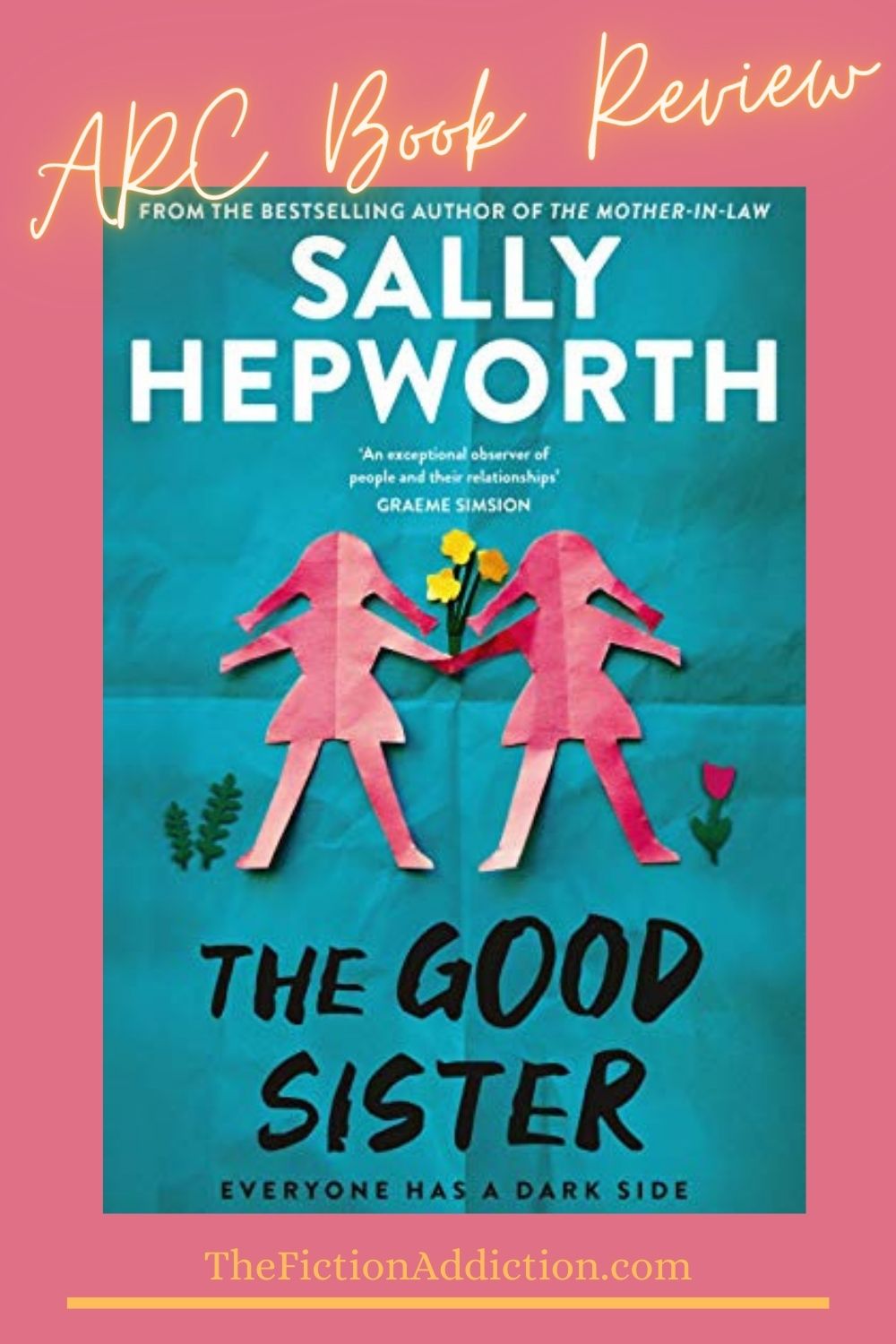 The Good Sister : The Fiction Addiction